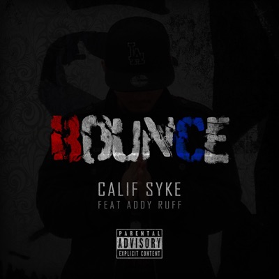 Bounce (feat. Addy Ruff) - Single
