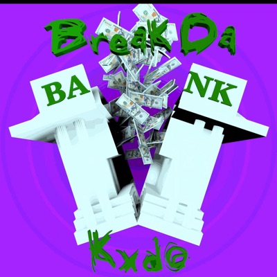 Break Da Bank - Single
