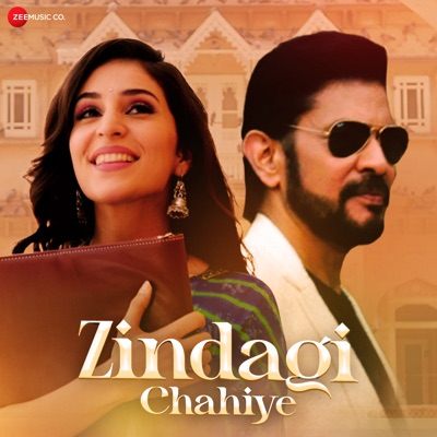 Zindagi Chahiye - Single