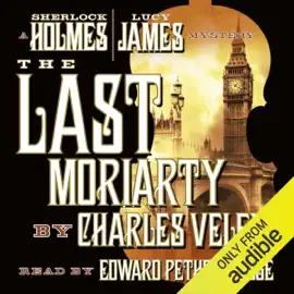 The Last Moriarty (Unabridged)