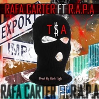 T$a (feat. R. A. P. A & Los Maniacos) - Single - Rafa Carter