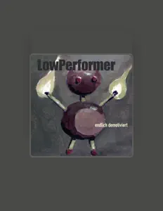 Listen to Low Performer, watch music videos, read bio, see tour dates & more!