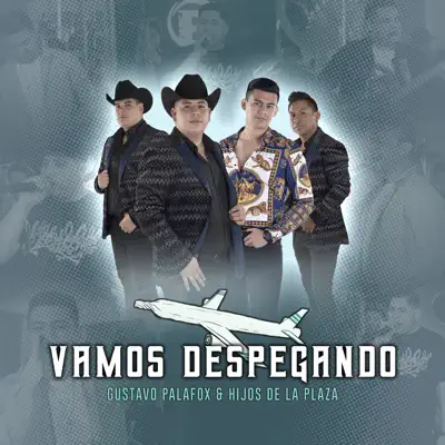 Vamos Despegando - Single - Hijos De La Plaza