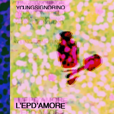 L'epd'amore - EP - Young Signorino