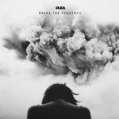 PNFAの「Break the Sequence」を聴こう。