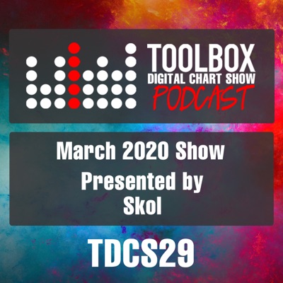 Toolbox Digital Chart Show: March 2020 (DJ MIX)