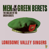 Special Forces - The Lonesome Valley Singers