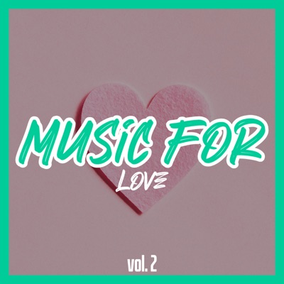Music for Love, Vol. 2