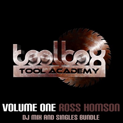 Tool Academy - Volume 1 (Mixed by Ross Homson) [DJ MIX]