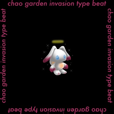 Chao Garden Invasion Type Beat - Single