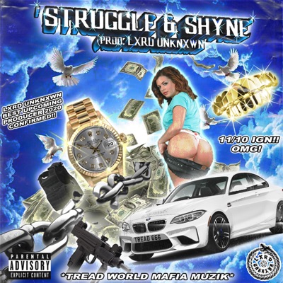 Struggle & Shyne