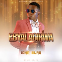 Ebyalagirwa - Single - John Blaq