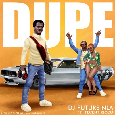 Dupe (feat. Fecent Ricco) - Single