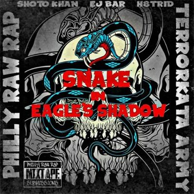 Snake in Eagle's Shadow (feat. Shoto Khan, EJ Bar & H8trid) - Single