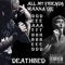 Deathbed - All My Friends Wanna Die lyrics