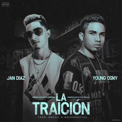La Traición (feat. Jan Diaz) - Single