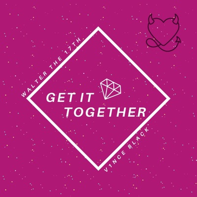 Get It Together - Single