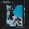 Stalkher - Single