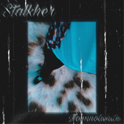 Stalkher - Single
