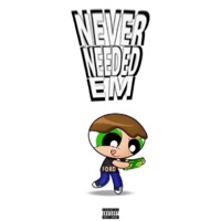 Never Needed Em (feat. Diegos) - Single - Tom Ford
