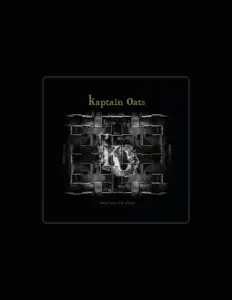 Escucha a Kaptain Oats, mira vídeos musicales, lee la biografía, consulta fechas de giras y mucho más.