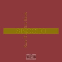Run That Shit Back - Single - Sb Ocho