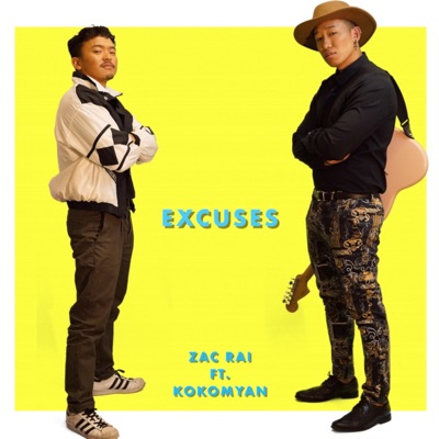 Excuses (feat. Kokomyan) - Single