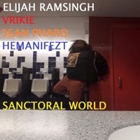 Sanctoral World (feat. Vrikie, Sean Pharo & Hemanifezt) - Single - Elijah Ramsingh