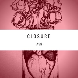 Closure Nai