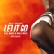 Let It Go (feat. Migos & Mally Mall) - Micky Munday lyrics