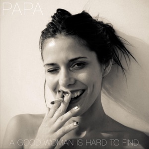 A Good Woman Is Hard to Find - EP