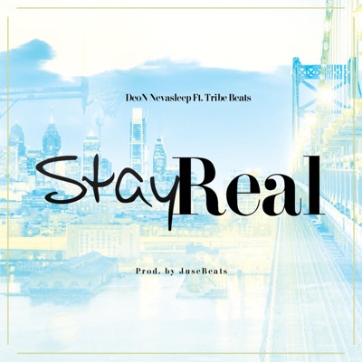 Stay Real - Single