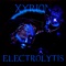 Electrolytis, Pt. 2 - Xyrion lyrics