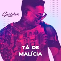 Tá de Malícia - Single - Sheldon Ferrer