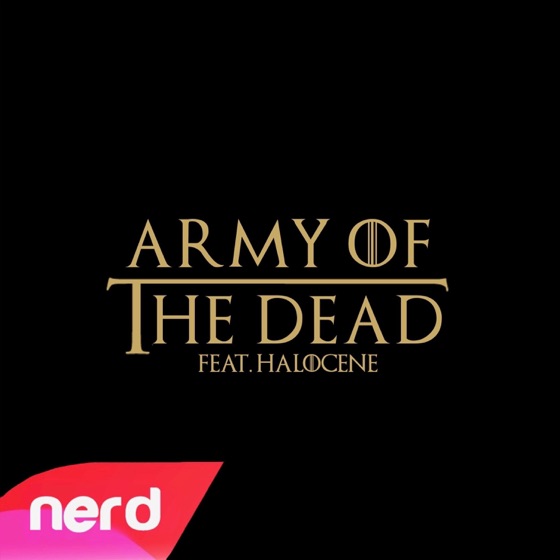 Cover artwork for Army of the Dead (feat. Halocene)