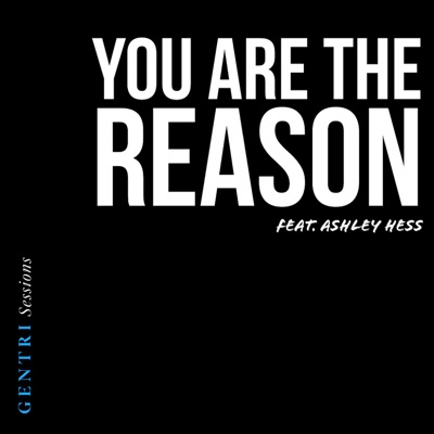 You Are the Reason (Live Studio Version) [feat. Ashley Hess] - Single