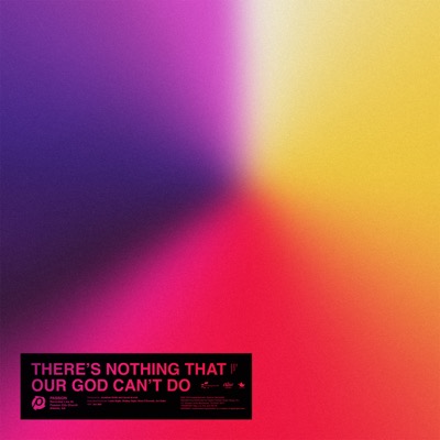 There’s Nothing That Our God Can’t Do (Live) - Single