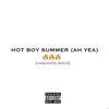 Hot Boy Summer (Ah Yea) - Single