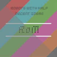 Robots With Half Decent Ideas (feat. Text to Speech) - Single - ROM