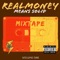 Real Money = Solid (Outro) - RealmoneyRG lyrics