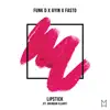 Funk D, Ayin & Fasto - Lipstick (feat. Brendan Cleary)
