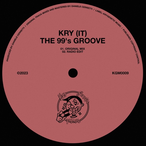 The 99's Groove - Single