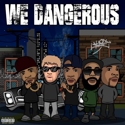 We Dangerous (feat. Crysto Klear, Chuck Ice & D Shade) - Single