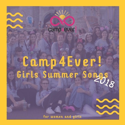 Camp4Ever! Girls Summer Songs 2018 - Single