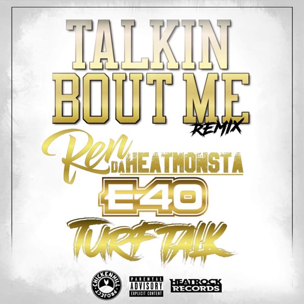Talkin Bout Me (feat. E-40) [Remix] - Single
