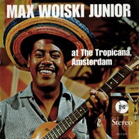 At The Tropicana, Amsterdam (Remastered) - Max Woiski Jr.