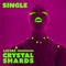Sigma - Crystal Shards lyrics