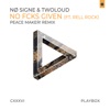 No Fcks Given (feat. Rell Rock) [Peace Maker! Remix] - Single