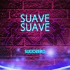 Suave Suave - Single