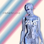Synthetic Love - Single